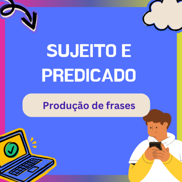 Produção de frases - Sujeito