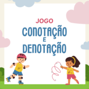 Jogo Conotação e Denotação