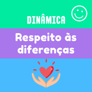 Dinâmica - Respeito às diferenças